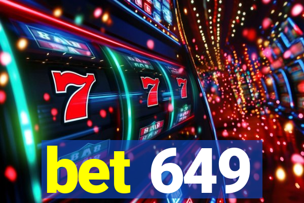 bet 649